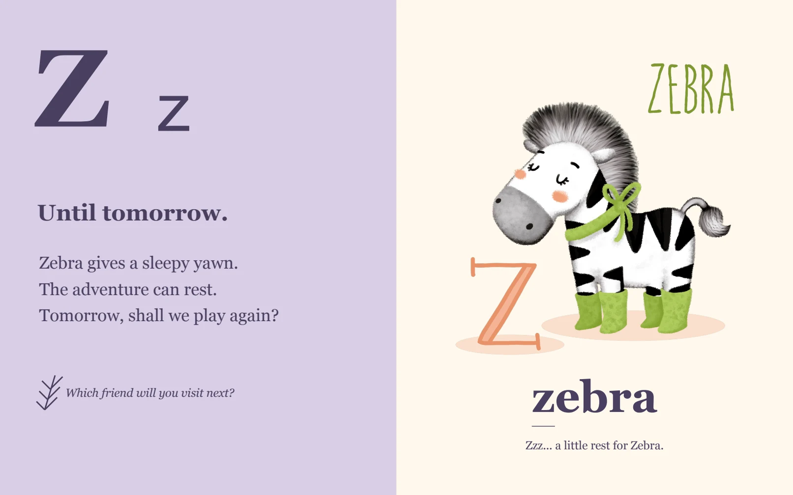 Z and z: Zebra gives a sleepy yawn. The adventure can rest. An illustrated zebra appears opposite.